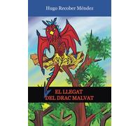 EL LLEGAT DEL DRAC MALVAT