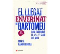 El Llegat Enverinat De Bartomeu