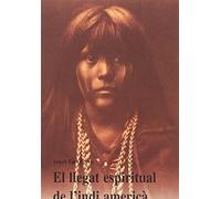 El Llegat Espiritual De L'Indi America (HESPERUS)
