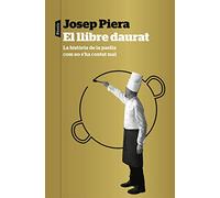 El llibre daurat: La història de la paella com no s'ha contat mai (P.VISIONS)