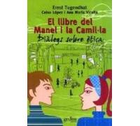 El Llibre Del Manel I La Camil·la: Dialegs Sobre Etica