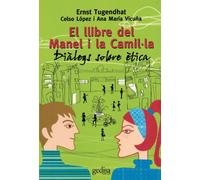 El Llibre Del Manel I La Camil·La: Diàlegs sobre ètica (Llibres en català)