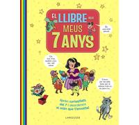 EL LLIBRE DELS MEUS 7 ANYS | Éditions Larousse Larousse Editorial