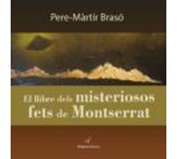 El llibre dels misteriosos fets de Montserrat