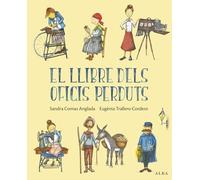 El llibre dels oficis perduts (Infantil Ilustrado)