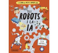 El llibre dels petits sàpiens sobre els robots i la intel·ligència artificial