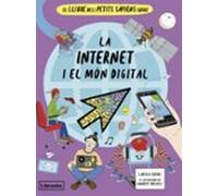 El Llibre Dels Petits Sàpiens Sobre La Internet I El Món Digital