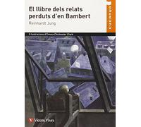 El Llibre Dels Relats Perduts De Bambert (Col·lecció Cucanya) - 9788468201061
