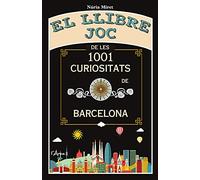 El llibre joc de les 1001 curiositats de Barcelona | Núria Miret