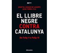El llibre negre contra Catalunya: De Felip V a Felip VI (Prisma)