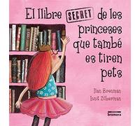 El Llibre Secret De Les Princeses Que Tambe Es Tiren Pets