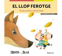 El Llop Ferotge (majuscules + Lligada): 2 (Berta i Blai (majúscules + lligada))