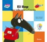 El Llop Que Volia Anar A Lescola.