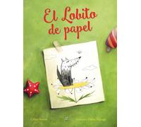 EL LOBITO DE PAPEL | Francesca Dafne Vignaga, Céline Person