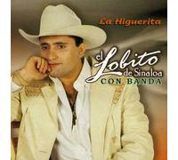 El Lobito de Sinaloa - Higuerita