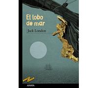 El lobo de mar (CLÁSICOS - Tus Libros-Selección)