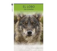 El lobo en España: Regímenes territoriales de protección: 2 (Geografía)