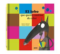 El lobo que quería cambiar de color
