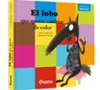 El lobo que quería cambiar de color – Libro con texturas – Auzou