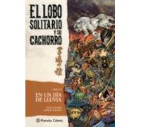 El Lobo Solitario Y Su Cachorro (libro 10). En Un Dia De Lluvia