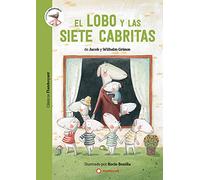 El lobo y las siete cabritas: 4 (Clásicos Flamboyant)