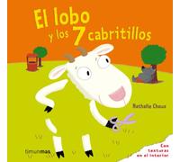 El lobo y los 7 cabritillos: Con texturas en el interior (Cuentos clásicos con texturas)