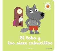 El lobo y los siete cabritillos. Cuento con texturas (Cuentos clásicos con texturas)