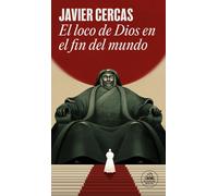 El loco de Dios en el fin del mundo. NUEVO. Envío URGENTE. NARRATIVA (IMOSVER)