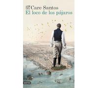 El loco de los pájaros (Áncora & Delfín)