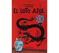 El Loto Azul (rústica): Level 3 (LAS AVENTURAS DE TINTIN)