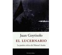El Lucernario.: La pasión crítica de Manuel Azaña (ATALAYA)