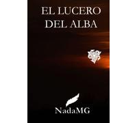 El Lucero del Alba: El Soldado de Dios Parte III