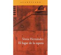 El lugar de la espera (Narrativa del Acantilado)