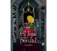 El lugar de las cosas perdidas (MIDDLE GRADE)