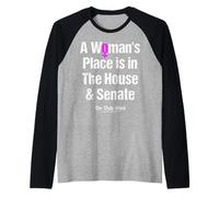 El Lugar de una Mujer está en la Cámara y el Senado Feminismo Feminista Camiseta Manga Raglan