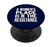 El Lugar de una Mujer está en la Resistencia - Izquierda Política PopSockets PopGrip Adhesivo