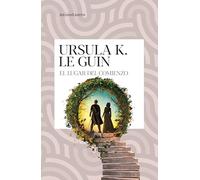 El lugar del comienzo (Biblioteca Ursula K. Le Guin)