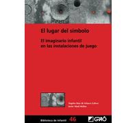 El Lugar Del Simbolo: El Imaginario Infantil En Las Instalaciones De J