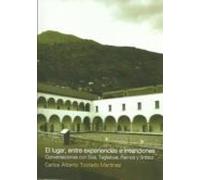 El Lugar Entre Experiencias E Intenciones