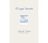 El Lugar Secreto: Agenda Diaria