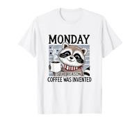 El lunes es la razón por la que se inventó el café mapache Camiseta