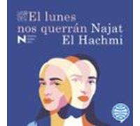 El Lunes Nos Querrán (audiolibro)