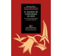 El Madrid De Carranque De Ríos