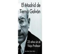 El Madrid de Tierno Galván | Juan Pedro Esteve García