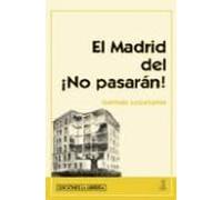 El Madrid Del ¡ No Pasaran !