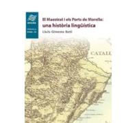 El Maestrat I Els Ports De Morella: Una Història Linguistica