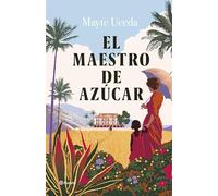 El maestro de azúcar (Autores Españoles e Iberoamericanos)