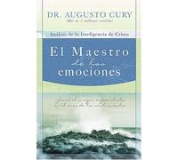 El Maestro de las emociones: Jesus, el mayor especialista en el area de los sentimientos (Spanish Edition)