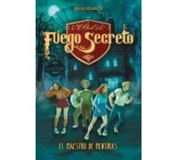El Maestro De Mentiras (el Club Del Fuego Secreto 6)