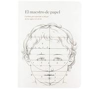 El maestro del papel. Cartillas para aprender a dibujar de los siglos XVII al XIX (Otras publicaciones)